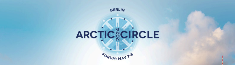 ARCTIC CIRCLE - BERLIN FORUM 2024